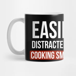 Easily Distracted By cooking smells Mug